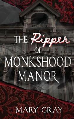The Ripper of Monkshood Manor (Paperback)