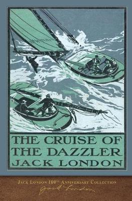 The Cruise of the Dazzler: 100th Anniversary Collection (Paperback)