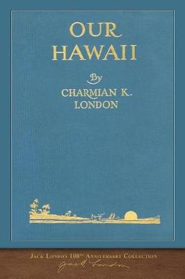 Our Hawaii: 100th Anniversary Collection (Paperback)