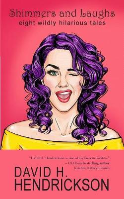 Shimmers and Laughs: Eight Wildly Hilarious Tales (Paperback)