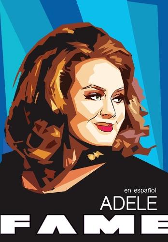 Fame: Adele - En Espa ol - Fame (Paperback)