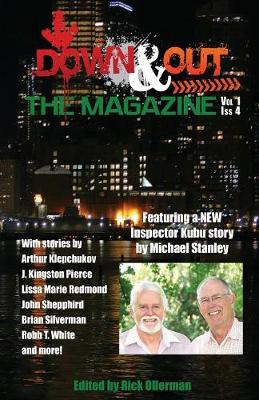 Down & Out: The Magazine Volume 1 Issue 4 - Magazine 4 (Paperback)