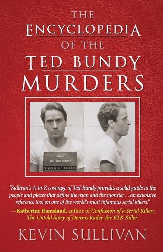 The Encyclopedia Of The Ted Bundy Murders (Paperback)