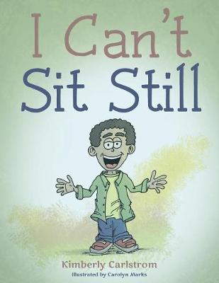 I Can't Sit Still (Paperback)