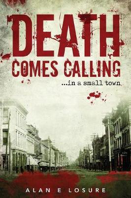 Death Comes Calling... in a Small Town (Paperback)