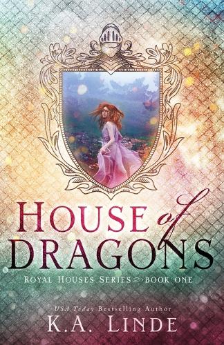 House of Dragons (Royal Houses Book 1) - Royal Houses 1 (Paperback)