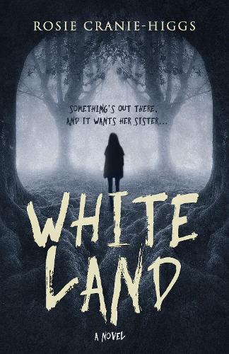 Whiteland - The Whiteland Novels 1 (Hardback)
