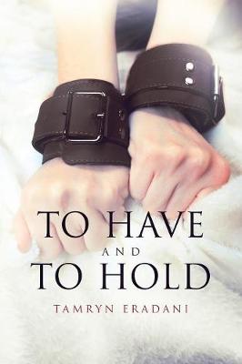 To Have and to Hold - Enchanting Encounters 2 (Paperback)