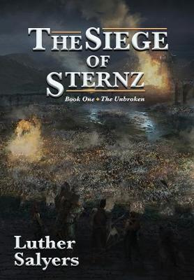 The Siege of Sternz (Hardback)