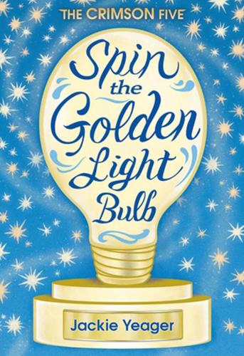 Spin the Golden Light Bulb (Paperback)