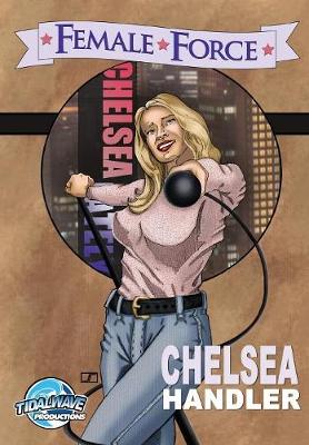 Female Force: Chelsea Handler - Female Force (Paperback)