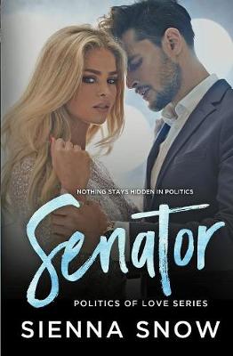 Senator - Politics of Love 2 (Paperback)