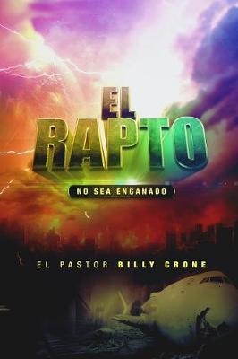 El Rapto: No Se Deje Enga ar (Paperback)