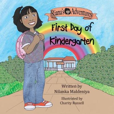Riana's Adventures - First Day of Kindergarten - Riana's Adventures (Paperback)