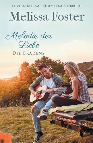 Melodie der Liebe - Die Bradens at Peaceful Harbor 5 (Paperback)