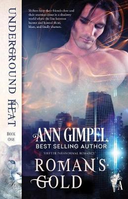 Roman's Gold: Shifter Paranormal Romance - Underground Heat 1 (Paperback)