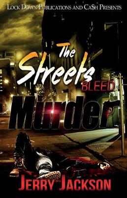 The Streets Bleed Murder (Paperback)