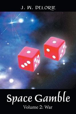 Space Gamble: Volume 2: War (Paperback)