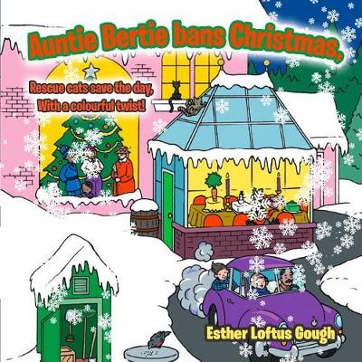 Auntie Bertie Bans Christmas (Paperback)