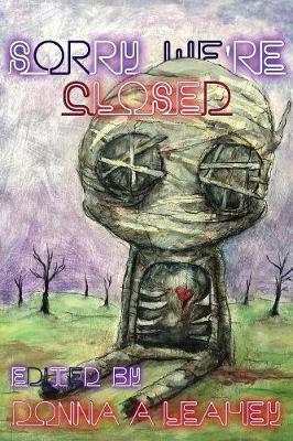 Sorry, We're Closed (Paperback)