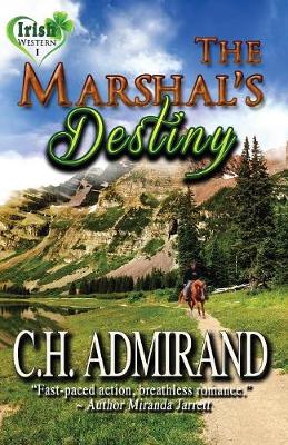 The Marshal's Destiny Large Print - Irish Western Series Large Print 1 (Paperback)
