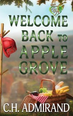 Welcome Back to Apple Grove Large Print - Sweet Small Town USA 3 (Hardback)