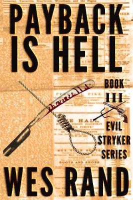 Payback Is Hell: Evil Stryker Series Book 3 (Paperback)