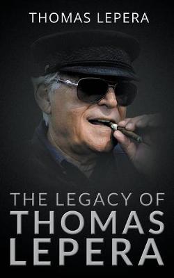 The Legacy of Thomas Lepera: My Pale Ghost My Confessor (Paperback)