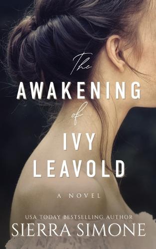 The Awakening of Ivy Leavold (Paperback)