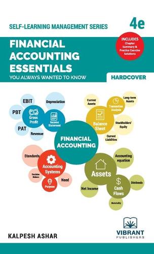 Financial Accounting Essentials You Always Wanted To Know: 4th Edition - Self Learning Management 8 (Hardback)