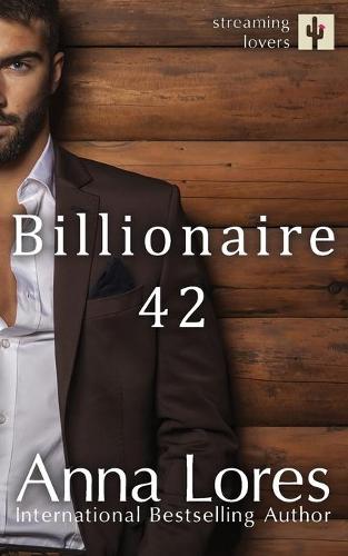 Billionaire 42 - Streaming Lovers 1 (Paperback)