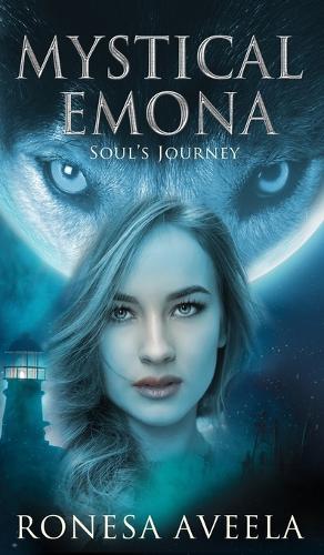 Mystical Emona: Soul's Journey (Hardback)