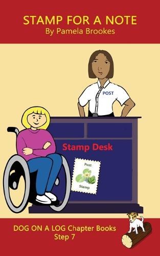 Stamp for a Note Chapter Book: Systematic Decodable Books for Phonics Readers and Folks with a Dyslexic Learning Style (Paperback)
