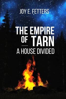 The Empire of Tarn: A House Divided (Paperback)