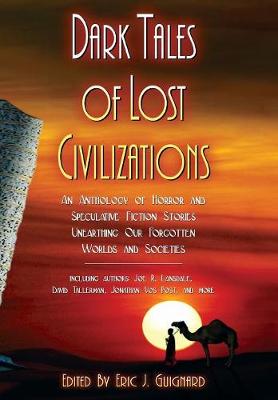 Dark Tales of Lost Civilizations (Hardback)
