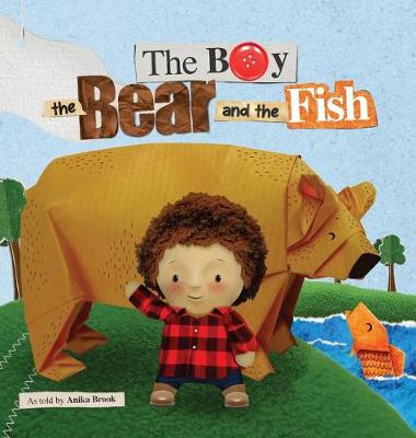 The Boy the Bear and the Fish (Hardback)
