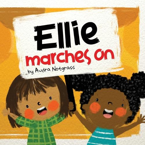 Ellie Marches On (Paperback)