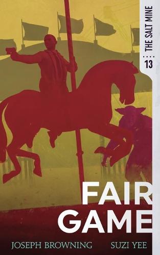 Fair Game - The Salt Mine 13 (Paperback)