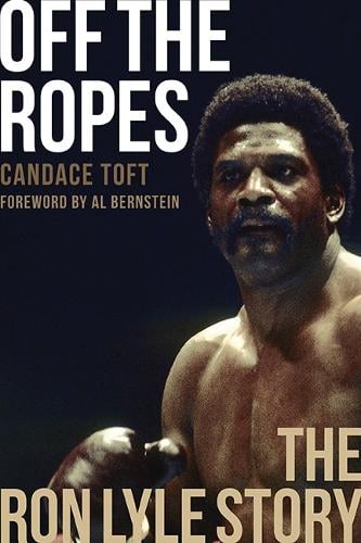 Off The Ropes: The Ron Lyle Story: The Ron Lyle Story (Paperback)