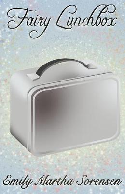 Fairy Lunchbox - Fairy Senses 7 (Paperback)