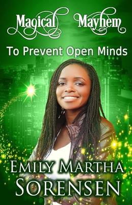 To Prevent Open Minds - Magical Mayhem 10 (Paperback)