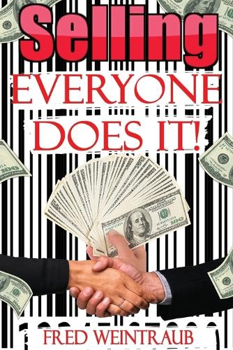 Selling...Everyone Does It! (Paperback)