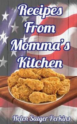 Recipes from Momma's Kitchen (Hardback)