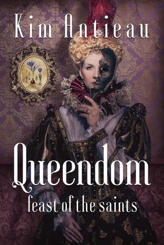 Queendom: Feast of the Saints (Paperback)