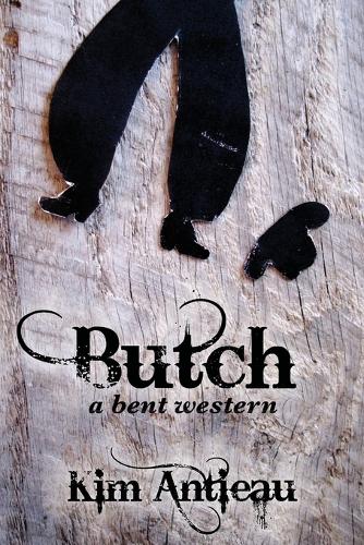 Butch: A Bent Western (Paperback)