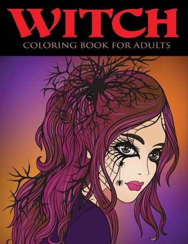 Download Witch Coloring Book For Adults By Alisa Calder Waterstones