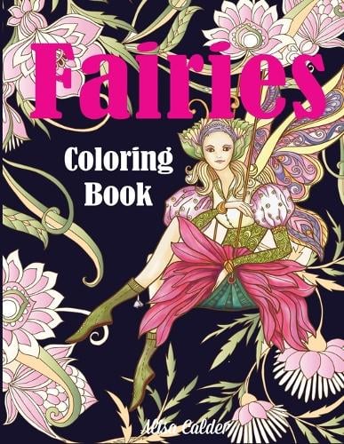 Download Fairies Coloring Book By Alisa Calder Waterstones
