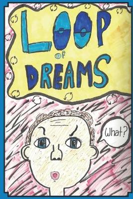 Loop of Dreams (Paperback)