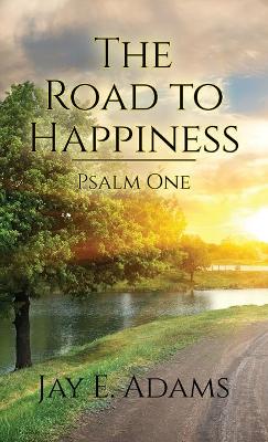 The Road to Happiness (Paperback)
