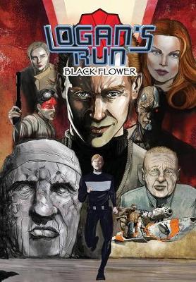 Logan's Run: Black Flower: Graphic Novel - Logan's Run (Paperback)